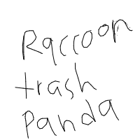raccoon trash panda drawing by kixxxx in Artbitrator
